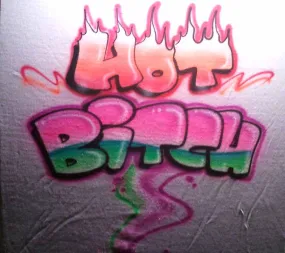 Hot Bitch with Flames Custom Airbrushed Shirt