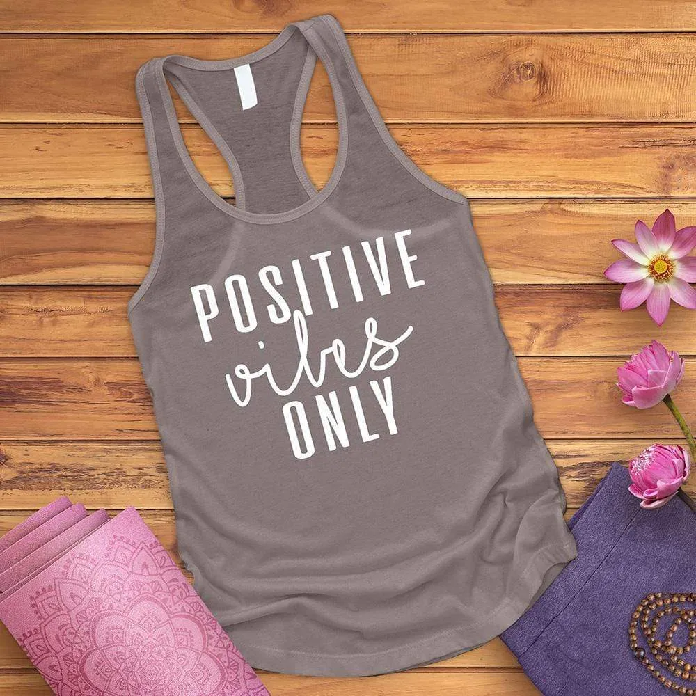 Positive Vibes Only Tank Top