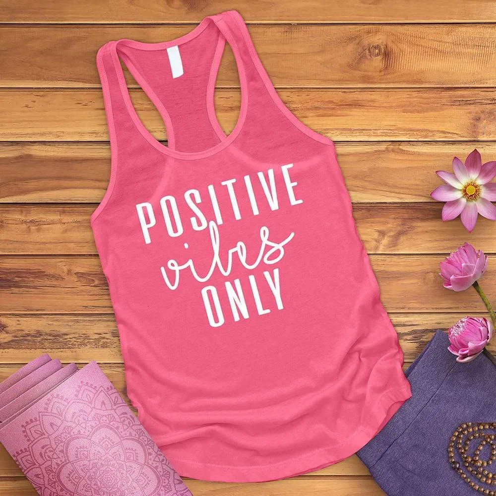 Positive Vibes Only Tank Top