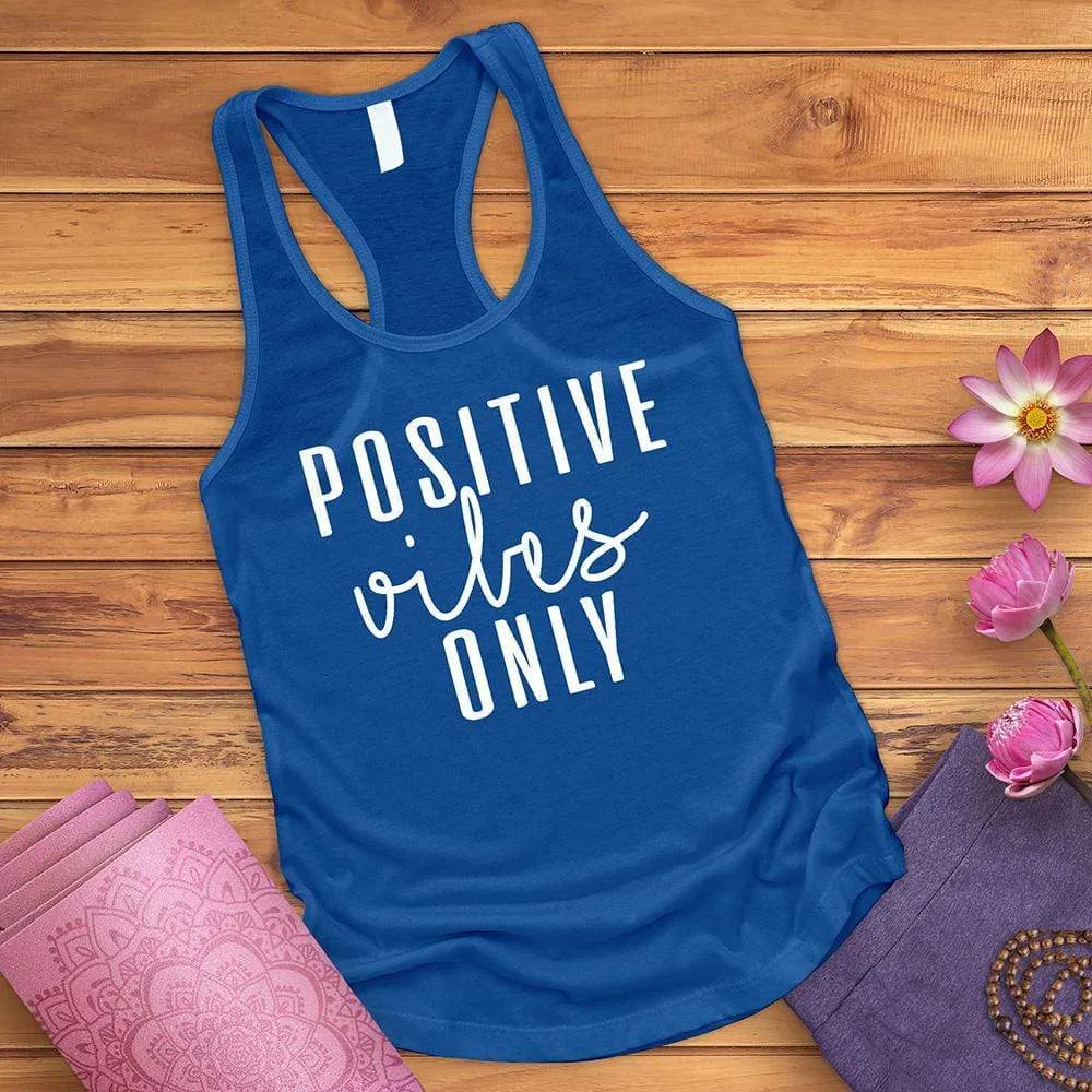 Positive Vibes Only Tank Top