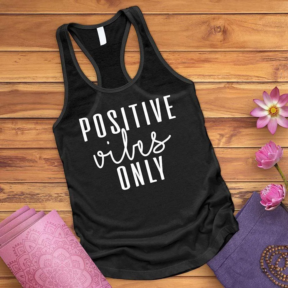 Positive Vibes Only Tank Top