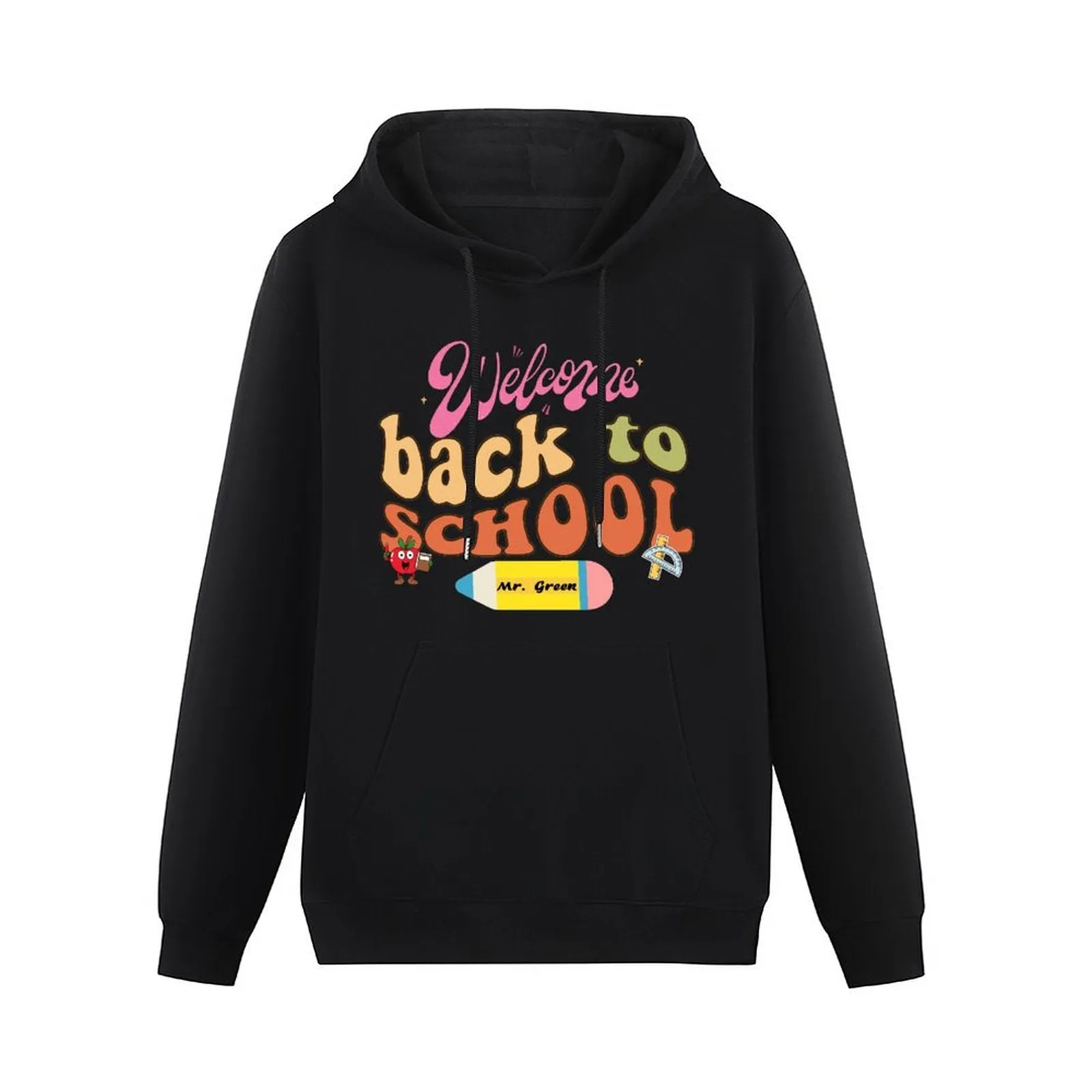 Welcome Back to School Custom Teacher Name Hoodie for Men Back to School